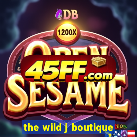 the wild j boutique
